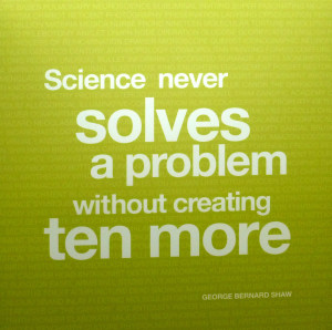 Science Creates Problems